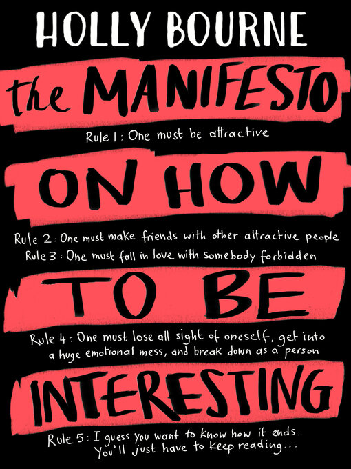 Title details for The Manifesto on How to be Interesting by Holly Bourne - Available